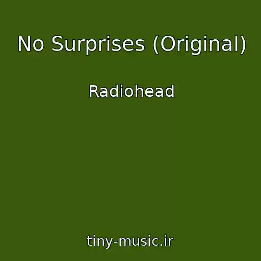 کاور آهنگ No Surprises (Original) از Radiohead