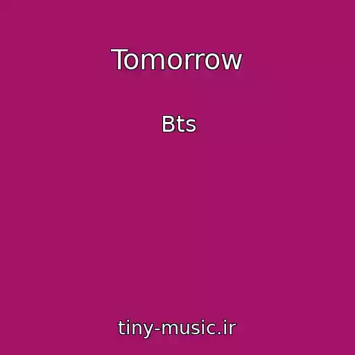 کاور آهنگ Tomorrow از Bts