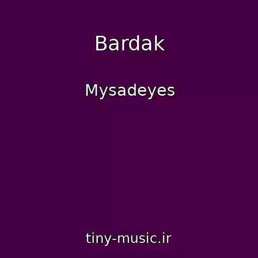 کاور آهنگ Bardak از Mysadeyes