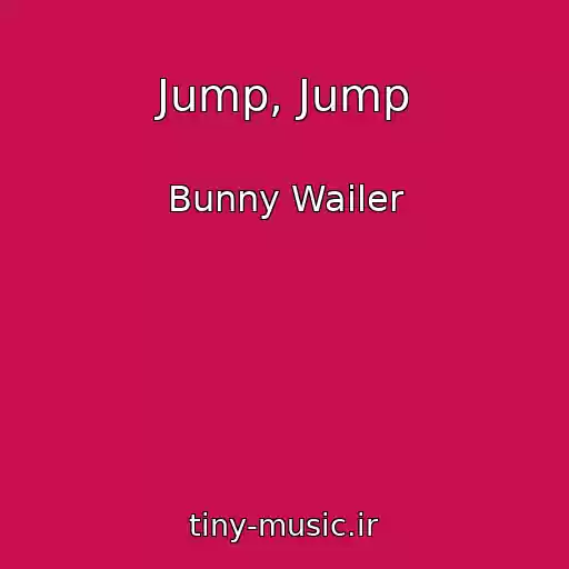 کاور آهنگ Jump, Jump از Bunny Wailer