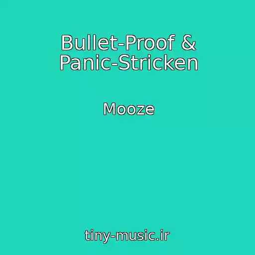 کاور آهنگ Bullet-Proof & Panic-Stricken از Mooze