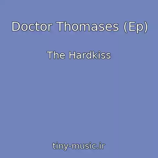 کاور آهنگ Doctor Thomases (Ep) از The Hardkiss