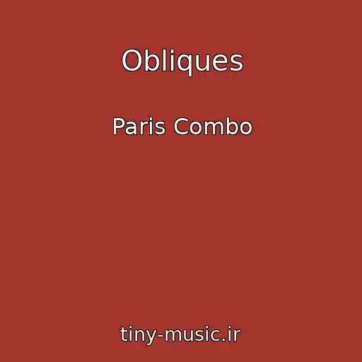 کاور آهنگ Obliques از Paris Combo