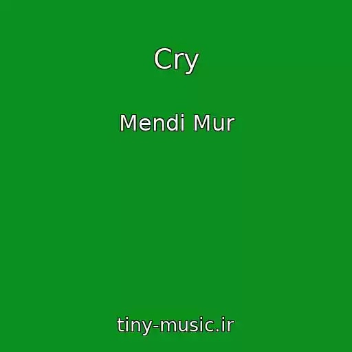 کاور آهنگ Cry از Mendi Mur