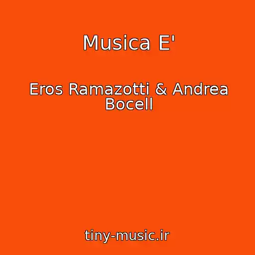 کاور آهنگ Musica E' از Eros Ramazotti & Andrea Bocell