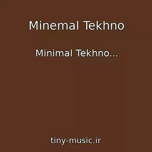 کاور آهنگ Minemal Tekhno از Minimal Tekhno...