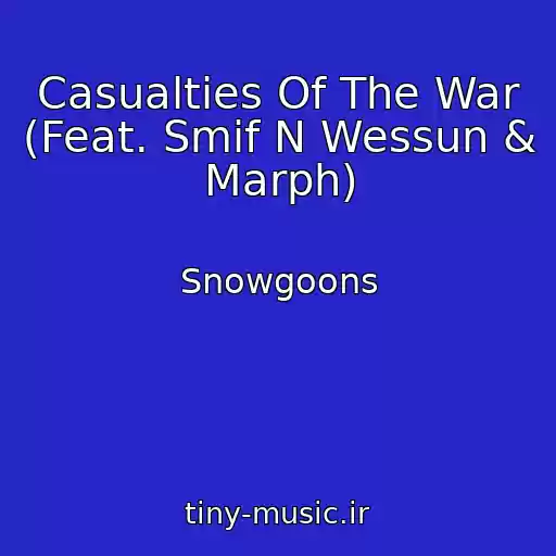 کاور آهنگ Casualties Of The War (Feat. Smif N Wessun & Marph) از Snowgoons