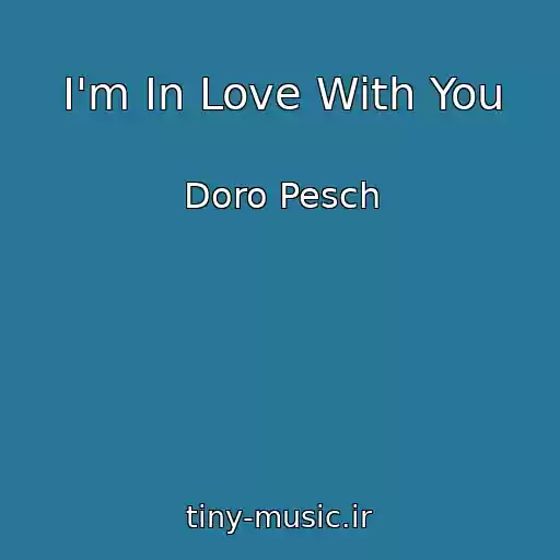 کاور آهنگ I'm In Love With You از Doro Pesch
