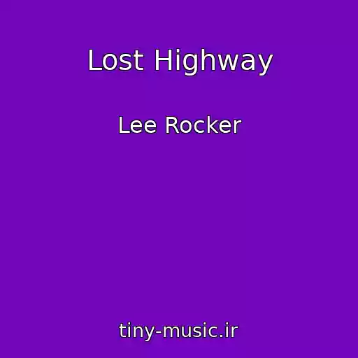 کاور آهنگ Lost Highway از Lee Rocker