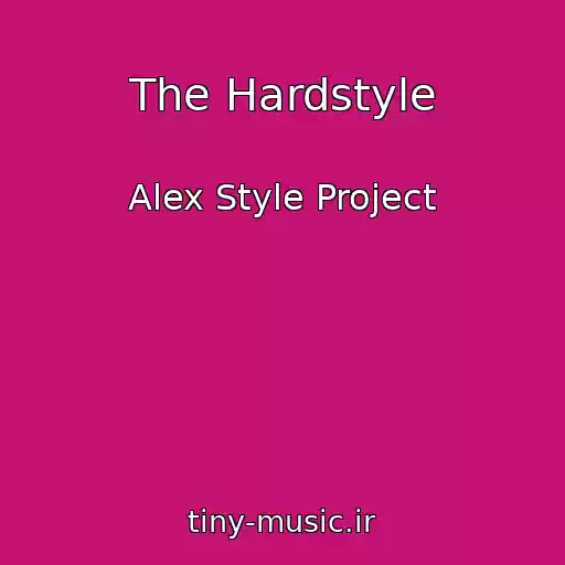 کاور آهنگ The Hardstyle از Alex Style Project