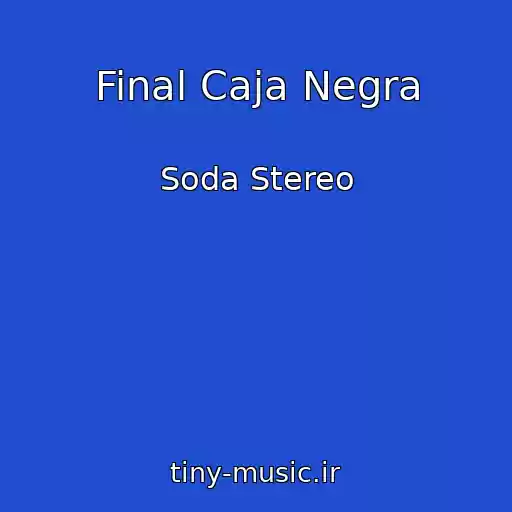 کاور آهنگ Final Caja Negra از Soda Stereo