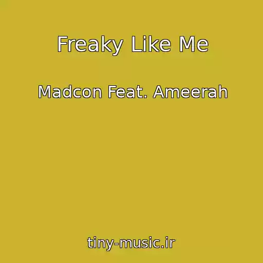 کاور آهنگ Freaky Like Me از Madcon Feat. Ameerah