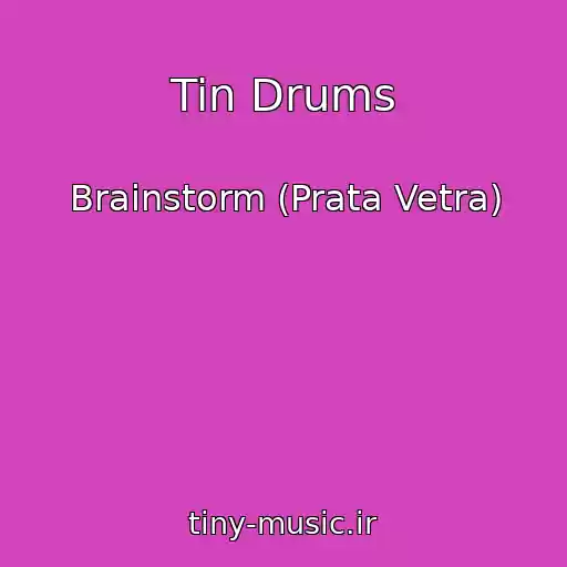 کاور آهنگ Tin Drums از Brainstorm (Prata Vetra)