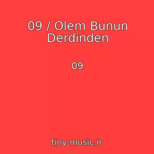 کاور آهنگ 09 / Olem Bunun Derdinden از 09