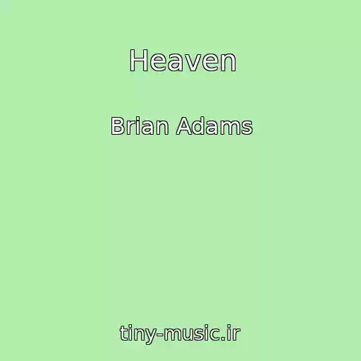 کاور آهنگ Heaven از Brian Adams
