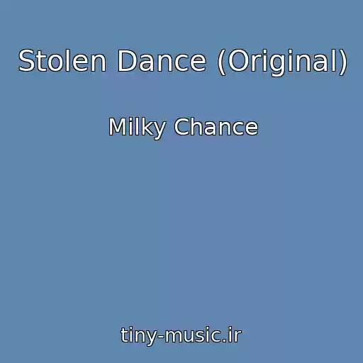 کاور آهنگ Stolen Dance (Original) از Milky Chance