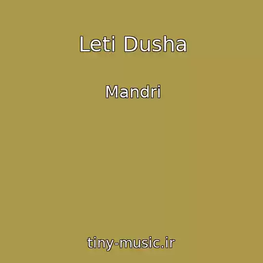 کاور آهنگ Leti Dusha از Mandri