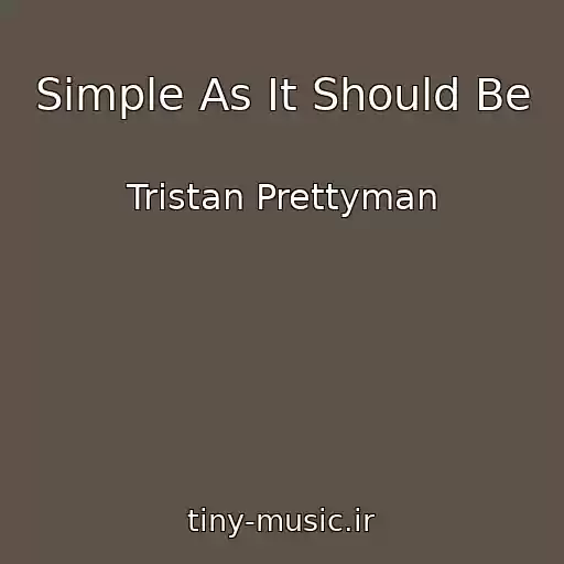 کاور آهنگ Simple As It Should Be از Tristan Prettyman