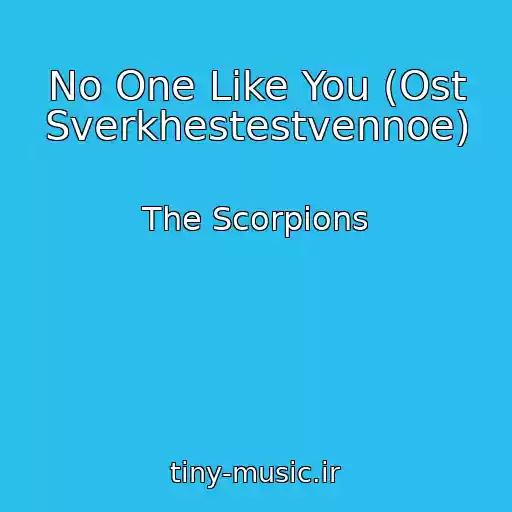 کاور آهنگ No One Like You (Ost Sverkhestestvennoe) از The Scorpions