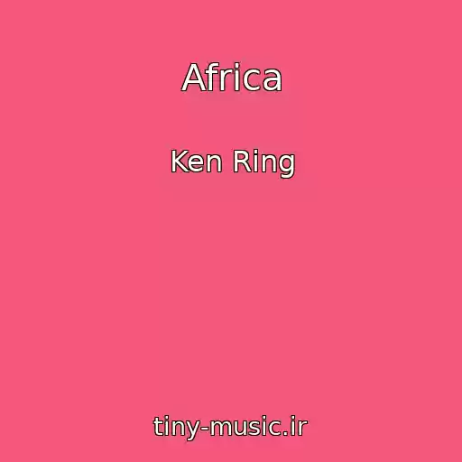 کاور آهنگ Africa از Ken Ring