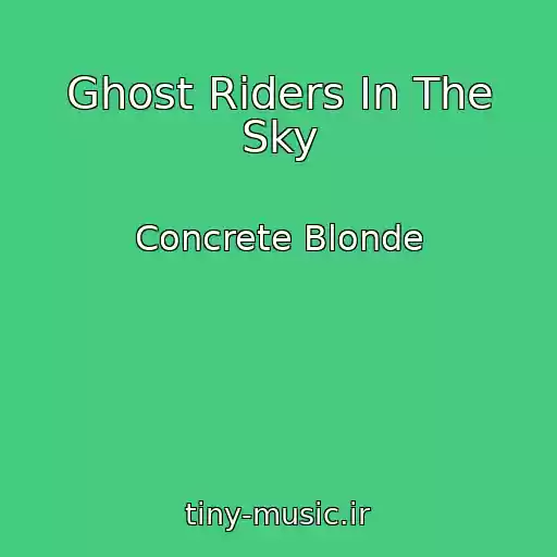 کاور آهنگ Ghost Riders In The Sky از Concrete Blonde