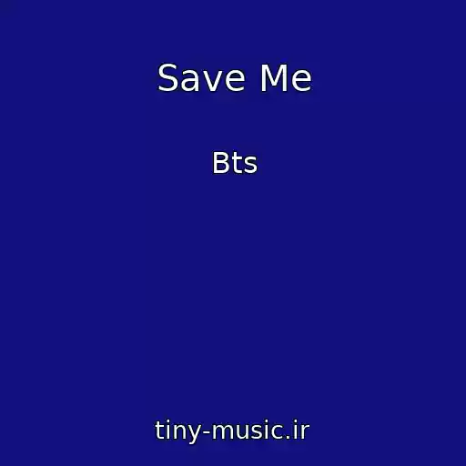 کاور آهنگ Save Me از Bts