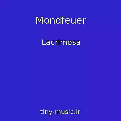 کاور آهنگ Mondfeuer از Lacrimosa