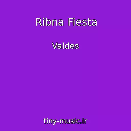 کاور آهنگ Ribna Fiesta از Valdes