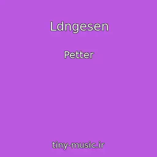کاور آهنگ Ldngesen از Petter