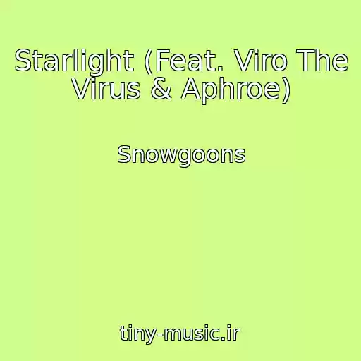 کاور آهنگ Starlight (Feat. Viro The Virus & Aphroe) از Snowgoons