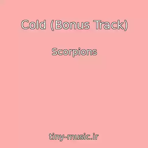 کاور آهنگ Cold (Bonus Track) از Scorpions