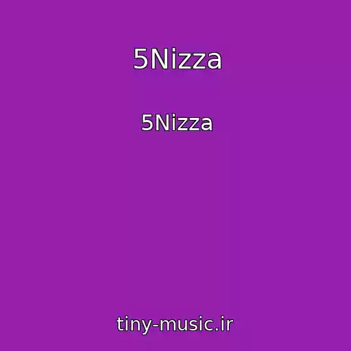 کاور آهنگ 5Nizza از 5Nizza
