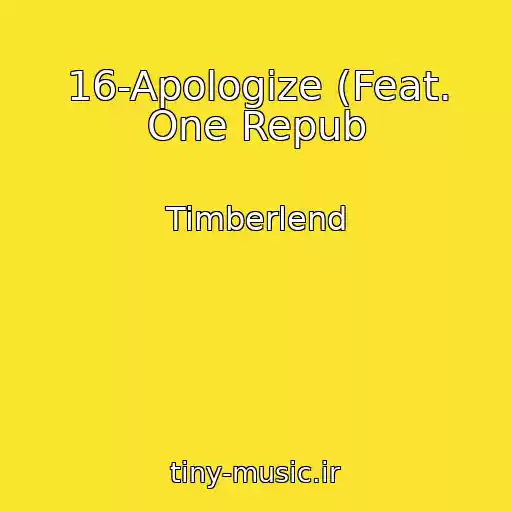 کاور آهنگ 16-Apologize (Feat. One Repub از Timberlend