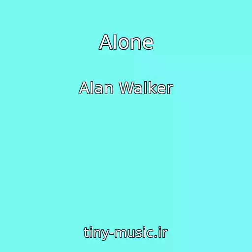 کاور آهنگ Alone از Alan Walker