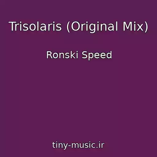 کاور آهنگ Trisolaris (Original Mix) از Ronski Speed