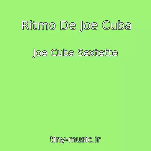 کاور آهنگ Ritmo De Joe Cuba از Joe Cuba Sextette