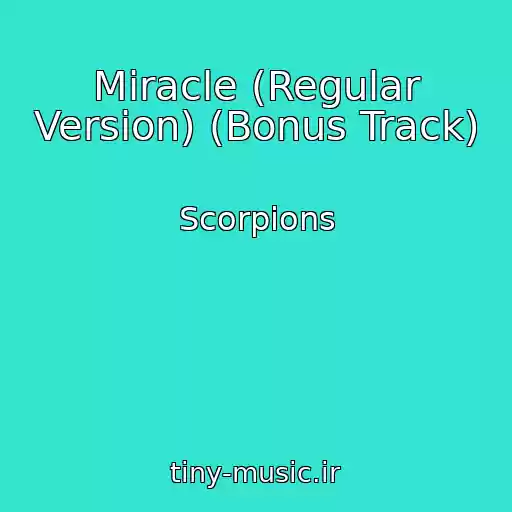 کاور آهنگ Miracle (Regular Version) (Bonus Track) از Scorpions