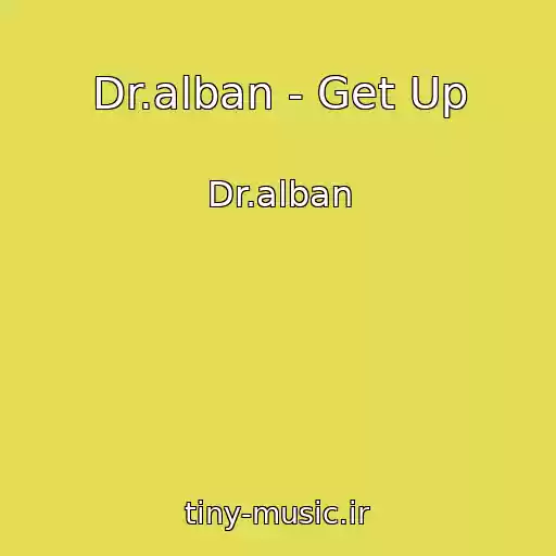 کاور آهنگ Dr.alban - Get Up از Dr.alban
