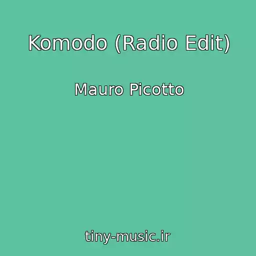کاور آهنگ Komodo (Radio Edit) از Mauro Picotto