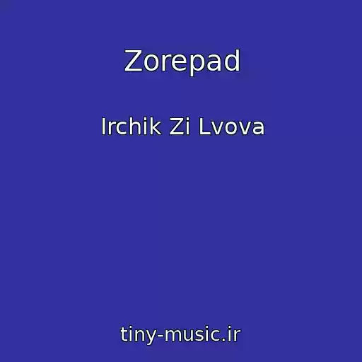 کاور آهنگ Zorepad از Іrchik Zі Lvova