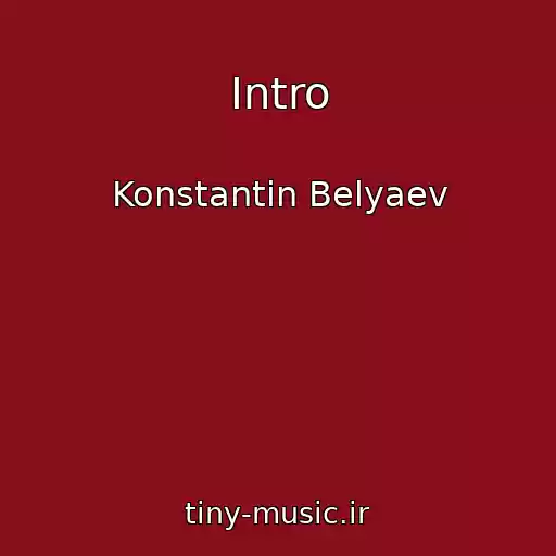کاور آهنگ Intro از Konstantin Belyaev