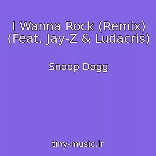 کاور آهنگ I Wanna Rock (Remix) (Feat. Jay-Z & Ludacris) از Snoop Dogg