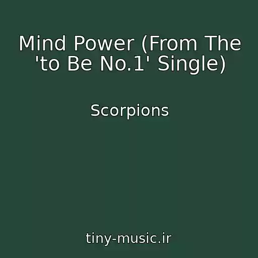 کاور آهنگ Mind Power (From The 'to Be No.1' Single) از Scorpions