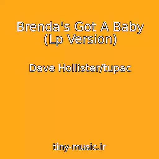 کاور آهنگ Brenda's Got A Baby (Lp Version) از Dave Hollister/tupac