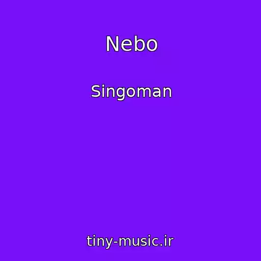 کاور آهنگ Nebo از Singoman
