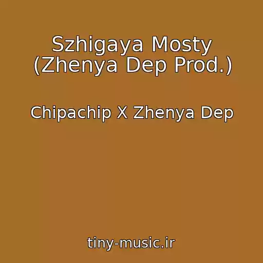 کاور آهنگ Szhigaya Mosty (Zhenya Dep Prod.) از Chipachip X Zhenya Dep