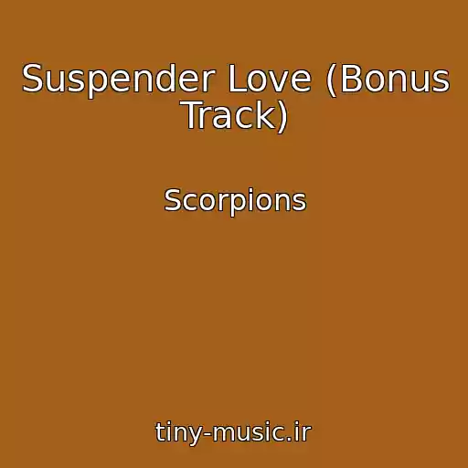 کاور آهنگ Suspender Love (Bonus Track) از Scorpions