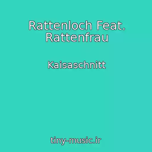 کاور آهنگ Rattenloch Feat. Rattenfrau از Kaisaschnitt