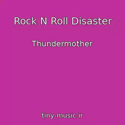 کاور آهنگ Rock N Roll Disaster از Thundermother