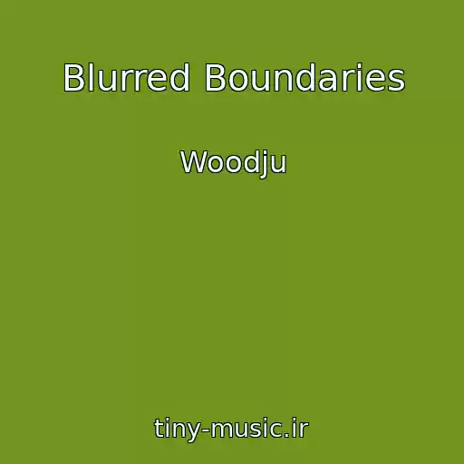 کاور آهنگ Blurred Boundaries از Woodju